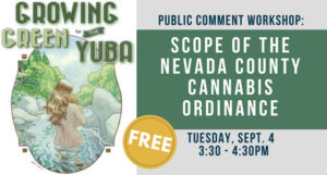 Action Alert: Scoping Comments on Nevada County’s Cannabis Ordinance
