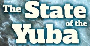 Take Action for the River at State of the Yuba – April 18