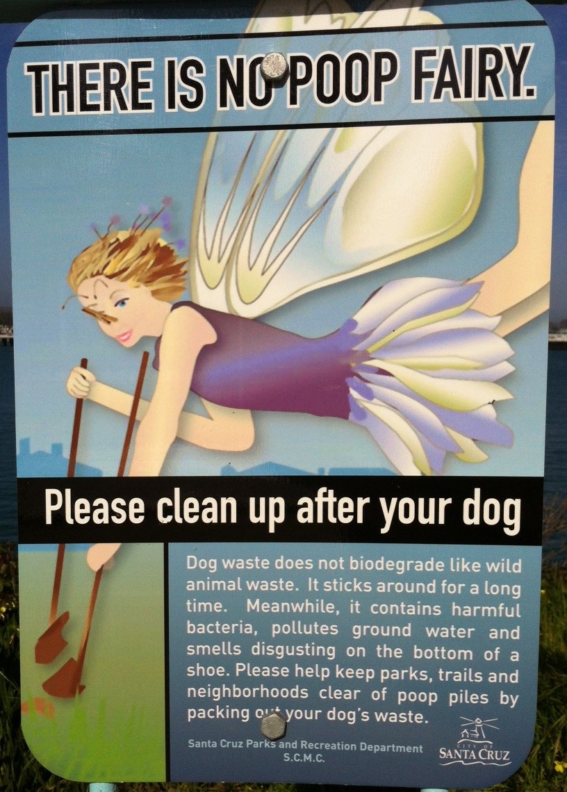 This Santa Cruz sign inspired BYLTs and SYRCLs art-contest to convey the importance of picking up dog waste.
