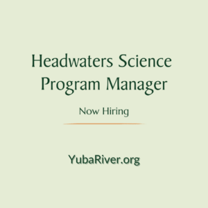 Now Hiring: Headwaters Science Program Manager